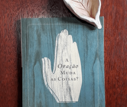 resenha do livro a oração muda as coisas